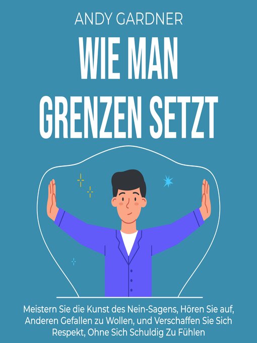 Title details for Wie man Grenzen setzt by Andy Gardner - Available